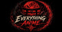 EVERY THING ANIME